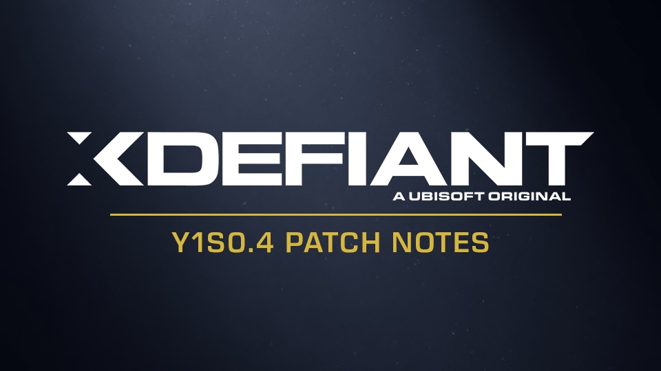 【XDefiant】Y1S0.4パッチノートの内容まとめ